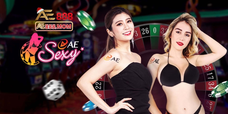 Giới thiệu sexy casino AE888